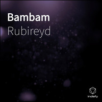 Rubireyd - Bambam