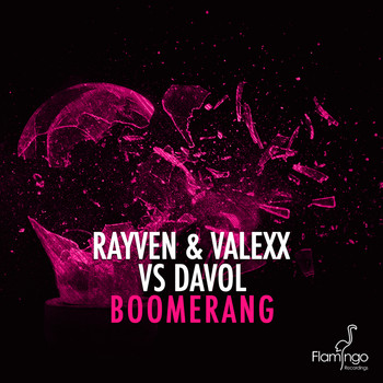 Rayven & Valexx and Davol - Boomerang
