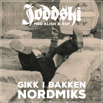 Joddski - Gikk I Bakken (Nordmiks)