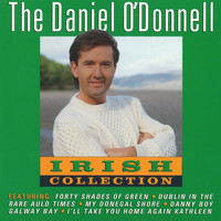 Daniel O'Donnell - The Daniel O'donnell Irish Collection