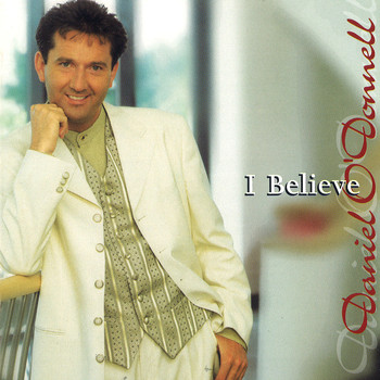 Daniel O'Donnell - I Believe