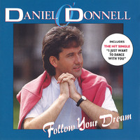 Daniel O'Donnell - Follow Your Dream