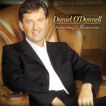 Daniel O'Donnell - Yesterday's Memories