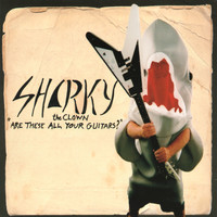 Sharky - Are These All Your Guitars