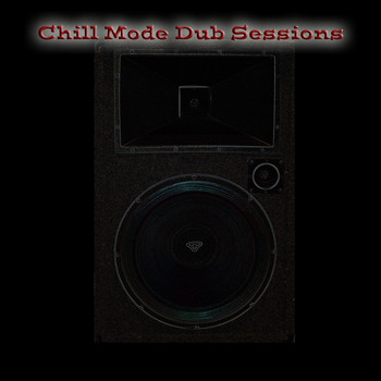 Last Soul Descendents & Kenton & Hill - Chill Mode Dub Sessions