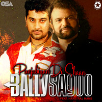 Bally Sagoo - Punjabiyan Di Shaan