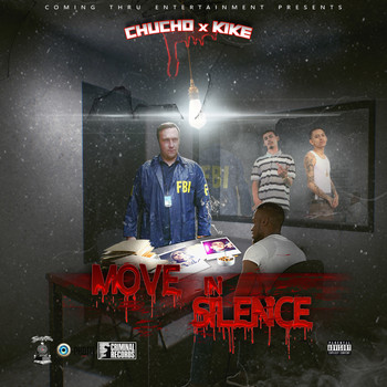 Chucho & Kike - Move in Silence (Explicit)