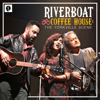 Soulpepper Theatre Company - Riverboat Coffee House: The Yorkville Scene