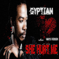 Gyptian - She Hurt Me