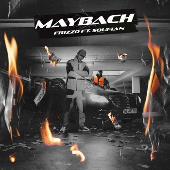 Frizzo - Maybach (feat. Soufian) (Explicit)