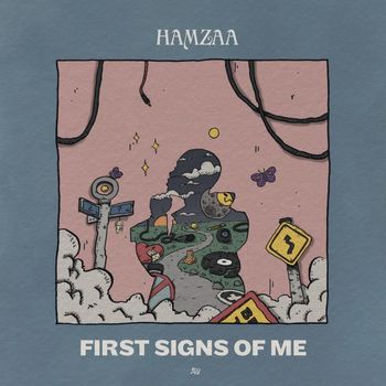 Hamzaa - First Signs Of Me
