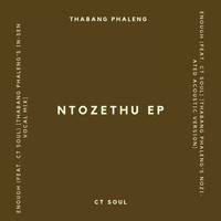 Thabang Phaleng - Ntozethu EP