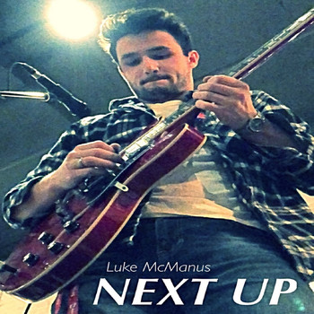 Luke McManus - Next Up EP