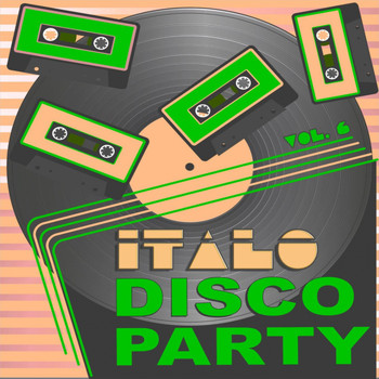 Various Artists - Italo Disco Party, Vol. 6