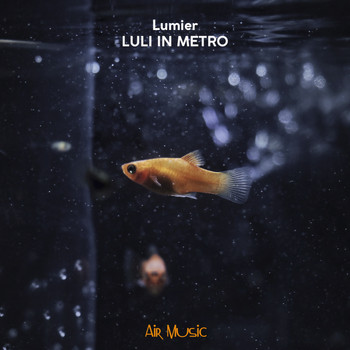 Lumier - Luli in Metro