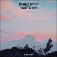 DJ Grand Defence - Beautiful Bass