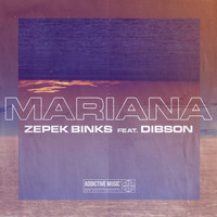 Zepek Binks featuring Dibson - Mariana (Explicit)
