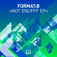 Format:B - Not Enufff