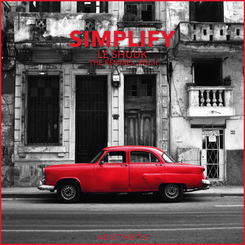le Shuuk - Simplify (The Remixes, Vol. 2)