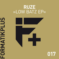 Ruze - Low Batz