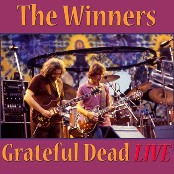Grateful Dead - The Winners (Live)