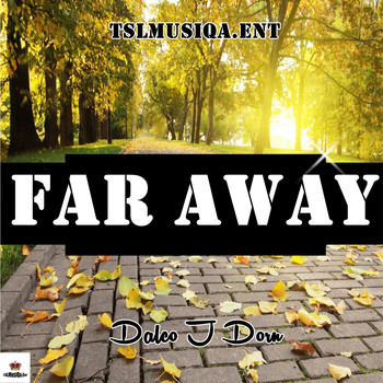 Dalco J Dorn - Far Away