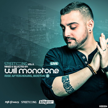 Will Monotone - Street King, Vol. 6 (Live From Rise After-Hours)