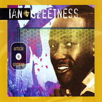 Ian Sweetness - Article Sistrine