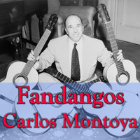 Carlos Montoya - Fandangos