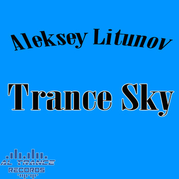 Aleksey Litunov - Trance Sky