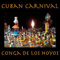 Conga De Los Hoyos - Cuban Carnival