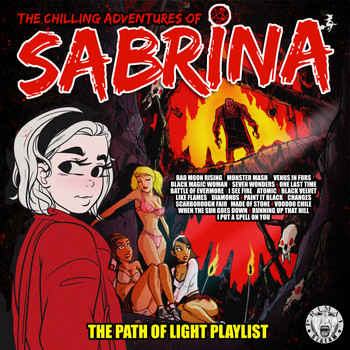 Various Artists - The Chilling Adventures of Sabrina - The Path of Light Playlist