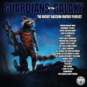 Various Artists - Guardians Of The Galaxy - The Rocket Raccoon Fantasy Playlist