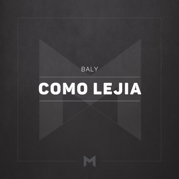 Baly - Como Lejia