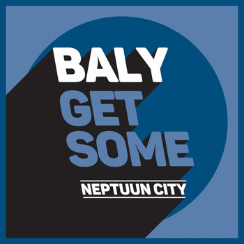 Baly - Get Some