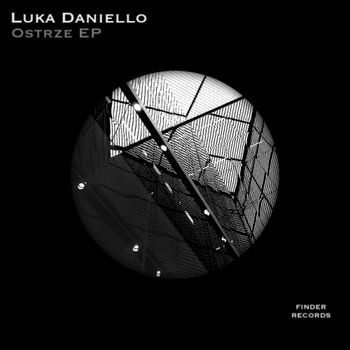 Luka Daniello - Ostrze EP