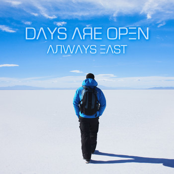 Always East featuring Jordan Fox - Days are open