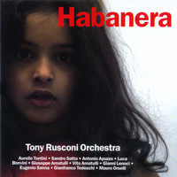 Tony Rusconi Orchestra - Habanera