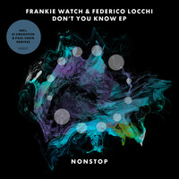 Frankie Watch, Federico Locchi - Don't You Know