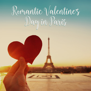 Romantic Piano Music - Romantic Valentine's Day in Paris – Piano Jazz Soft Melodies for Couples, Making Love Music 2019