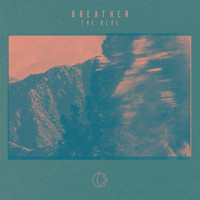 Breather - The Blue