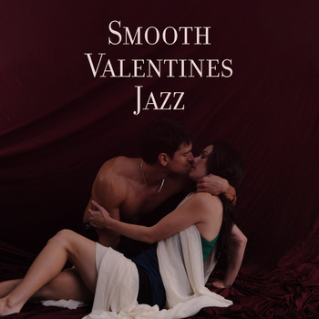 Lounge Café - Smooth Valentines Jazz – Romantic Jazz Music, Sensual Vibes, Erotic Jazz Sounds, Sex Music, Jazz Relaxation