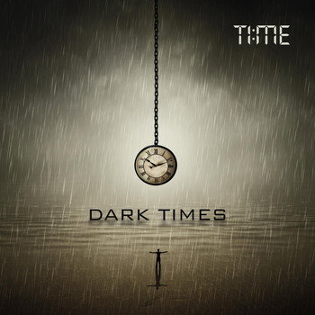 Time - Dark Times (Explicit)