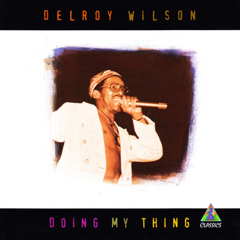 Delroy Wilson - Doing My Thing