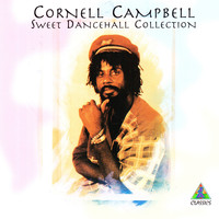 Cornell Campbell - Sweet Dancehall Collection