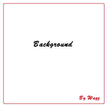 Wagz - Background