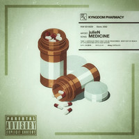 Julien - Medicine (Explicit)