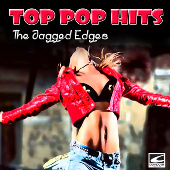 The Jagged Edges - Top Pop Hits