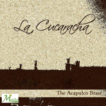 The Acapulco Brass - La Cucaracha