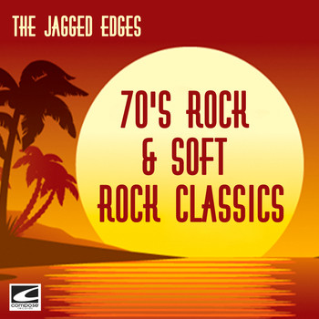 The Jagged Edges - 70's Rock & Soft Rock Classics